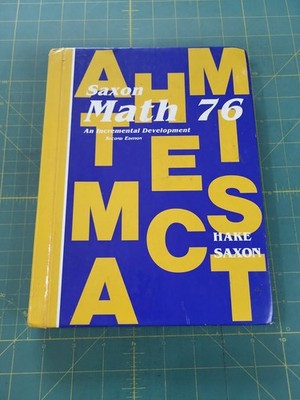 Saxon Math 76 Hardcover Student Textbook 2nd Edition 1996