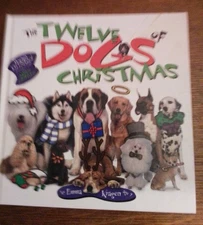 HB "The 12 Dogs of Christmas" With CD By Emma Kragen Age 7