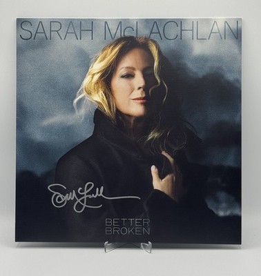 Sarah McLachlan Better Broken Signed Vinyl (Beautiful Silver Sharpie!) Unplayed