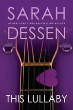 This Lullaby - Paperback By Dessen, Sarah - GOOD