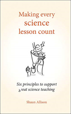 Making Every Science Lesson Count: Sechs Prinzipien zu su - Taschenbuch NEU Allison,