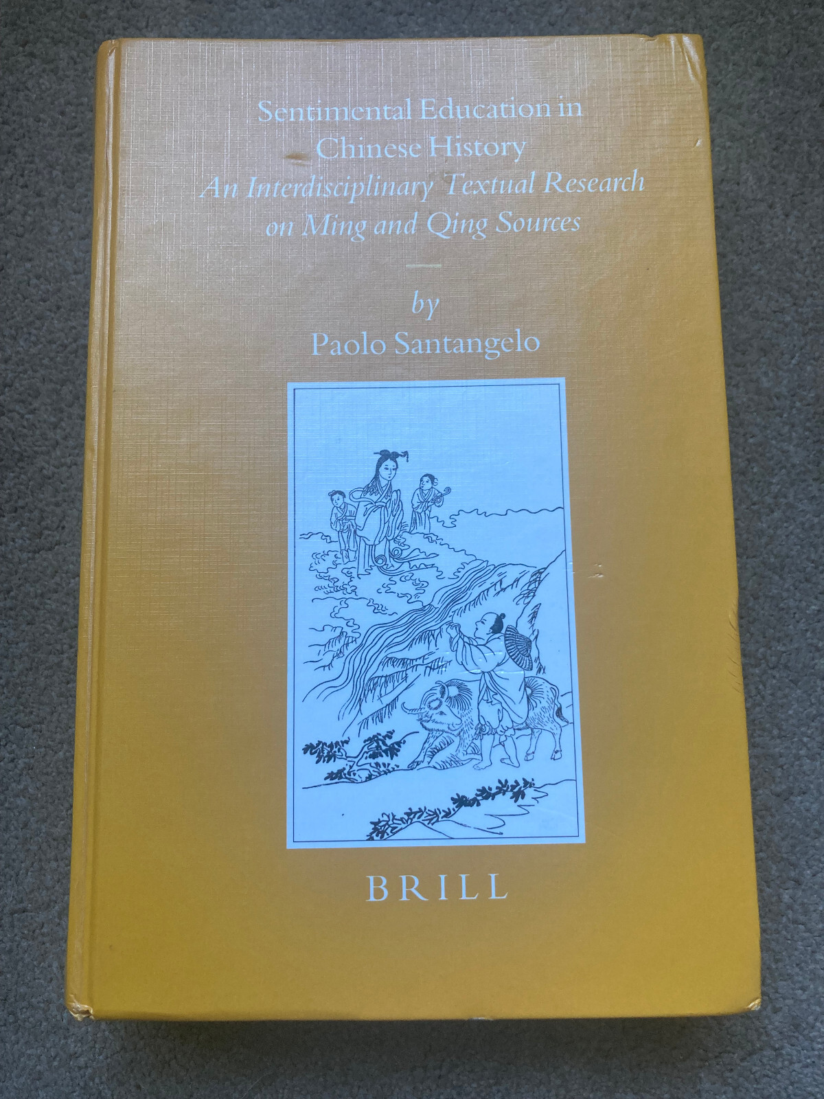 Sentimental Education in Chinese History by Paolo Santangelo