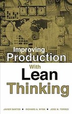 Improving Production with Lean - Hardcover, by Santos Javier; Wysk - Good