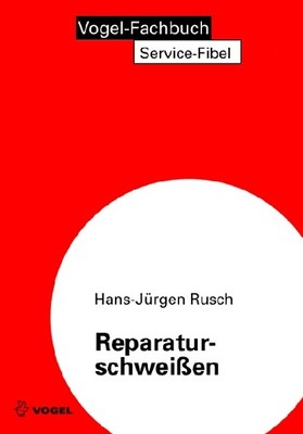 Reparaturschweissen Hans J Rusch