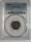 1908 BARBER DIME PCGS XF45