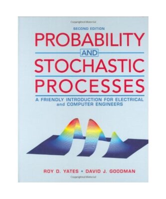 Probability and Stochastic Processes: A Friendly Introduction for Electrical and