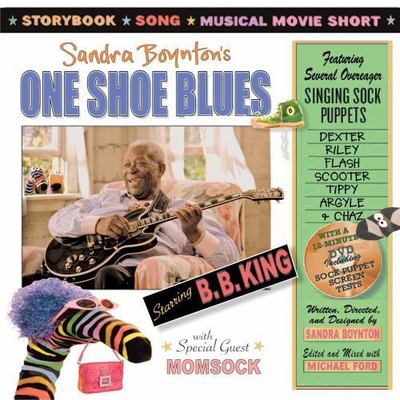 One Shoe Blues [With DVD] by Boynton, Sandra; King, B. B.