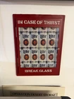 VINTAGE MILLER LITE BEER ADVERTISING SIGN "IN CASE OF THIRST BREAK GLASS"