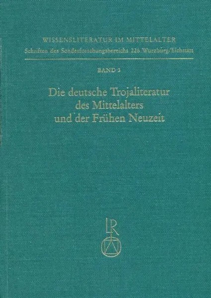 Die Deutsche Trojaliteratur Des Mittelalters Und Der FrüHen Neuzeit | Buch-image