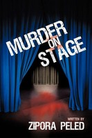 Zipora Peled | Murder On Stage | Taschenbuch | Englisch (2011) | iUniverse