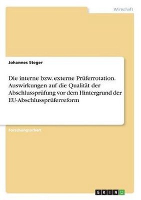 Die interne bzw. externe Pr by Johannes Steger (German) Paperback Book