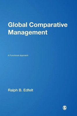 Ralph B. Edfelt | Global Comparative Management | Buch | Englisch (2009)