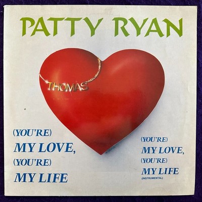 PATTY RYAN (You're) My Love, My Life 12'' ZYX Maxi 45RPM Germany EX+