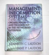 Management Information Systems: Organization and Technology in the Networked...
