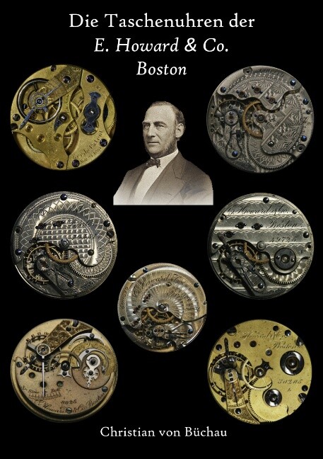 Thumbnail - Christian Von Büchau / Die Taschenuhren Der E. Howard & Co. Boston