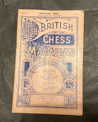 British Chess Magazine March 1931 Vol LI Issue 3