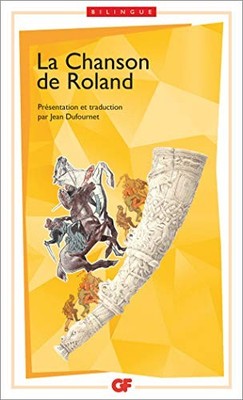 LA CHANSON DE ROLAND EDITION BILINGUE FRANCAIS-ANCIEN By Jean Dufournet **NEW**