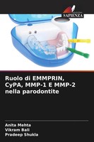 Anita Mehta (U. A.) | Ruolo Di Emmprin, Cypa, MMP-1 E MMP-2 Nella Parodontite