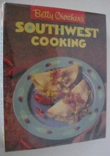 Betty Crockers Southwest Cooking - Hardcover By Betty Crocker - GOOD