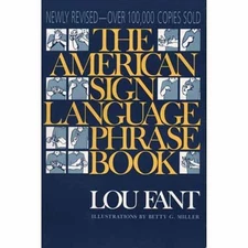 The American Sign Language Phrase Book Paperback Lou Fant