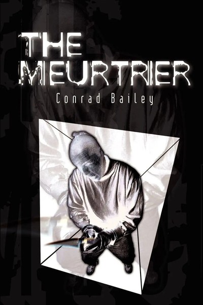 Conrad Bailey | The Meurtrier | Taschenbuch | Englisch (2002) | 1st Book Library-image