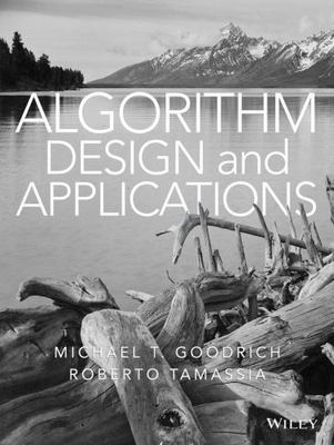 Algorithm Design and Applications by Goodrich, Michael T.