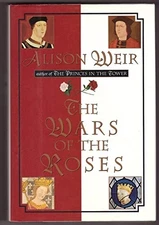 The Wars of the Roses, Weir, Alison
