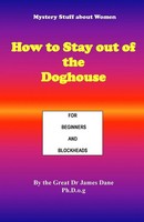 The Great James Dane | How To Stay Out Of The Doghouse | Taschenbuch | Englisch
