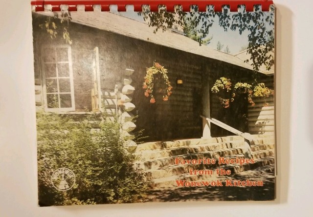 THE WONEWOK KITCHEN FAVORITE RECIPES FROM Lodge Mantrap Lake MN