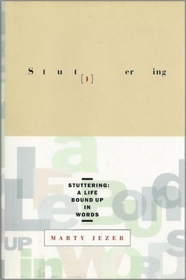 Stuttering: A Life Bound Up In Words