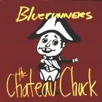 The Chateau Chuck, The Bluerunners - Foto 1 di 1