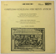 PIETRO VERARDO COMPLESSO VENEZIANO STRUMENTI ANTICHI - PALESTRINA FRESCOBALDI