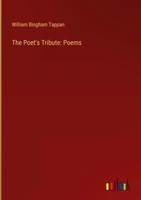 William Bingham Tappan | The Poet's Tribute: Poems | Buch | Englisch (2024)