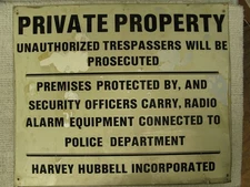 HARVEY HUBBELL, INC "PRIVATE PROPERTY" Vintage Original Sign.