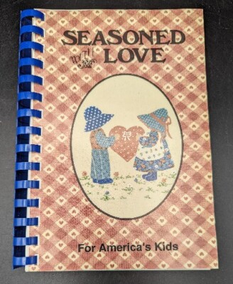 Seasoned  with Love For America's Kids Cookbook VOSA Child Protection Program 