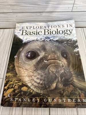 Explorations in Basic Biology by Stanley Gunstream (2011, Trade Paperback)