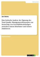 Eine Kritische Analyse Der Eignung Des Total Quality Management-Konzeptes Zur St