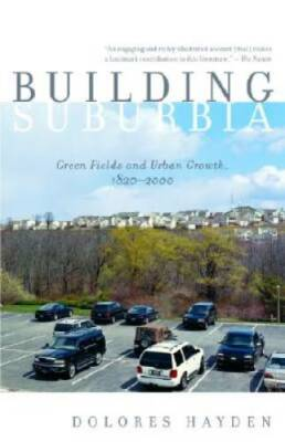 #ad Building Suburbia: Green Fields and Urban Growth 1820 2000 Paperback GOOD $4.85