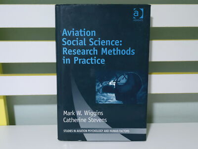 Aviation Social Science: Research Methods in Practice! 1999 HC/DJ Book