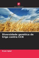 Erum Iqbal | Diversidade GenéTica De Trigo Contra CCN | Taschenbuch (2022)