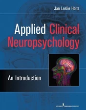 Jan Leslie Holtz Applied Clinical Neuropsychology (Paperback) (UK IMPORT)