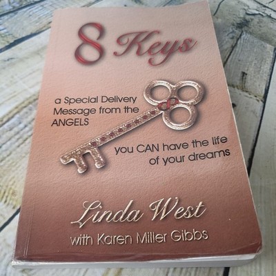 8 Keys a Special Message from the Angels By Linda West Signed Inscribed 2007