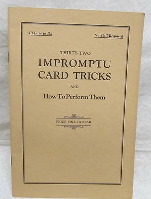 Thirty-Two Impromptu Card Tricks & How to Perform Them