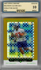 2005 Topps Chrome Brandon Jacobs RC #216 XFRACTOR Graded FCGS 10 GEM MINT!!!