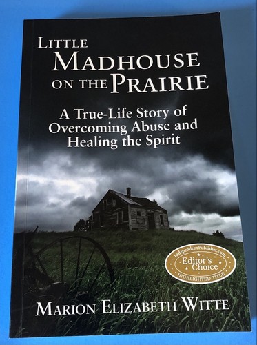 SIGNED Little Madhouse on the Prairie PB Marion Elizabeth Witte 2011 Angel Heart - Picture 4 of 12