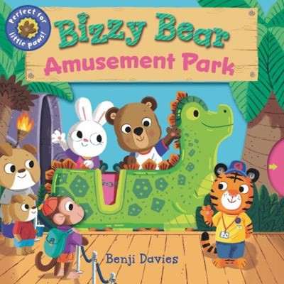 Bizzy Bear: Amusement Park Board Books