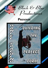 Daniel Spalding's Building The Perfect Form Instructional DVD