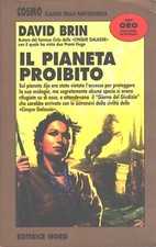 Il pianeta proibito di Brin, David - Cosmo Oro n. 181 ed. Nord