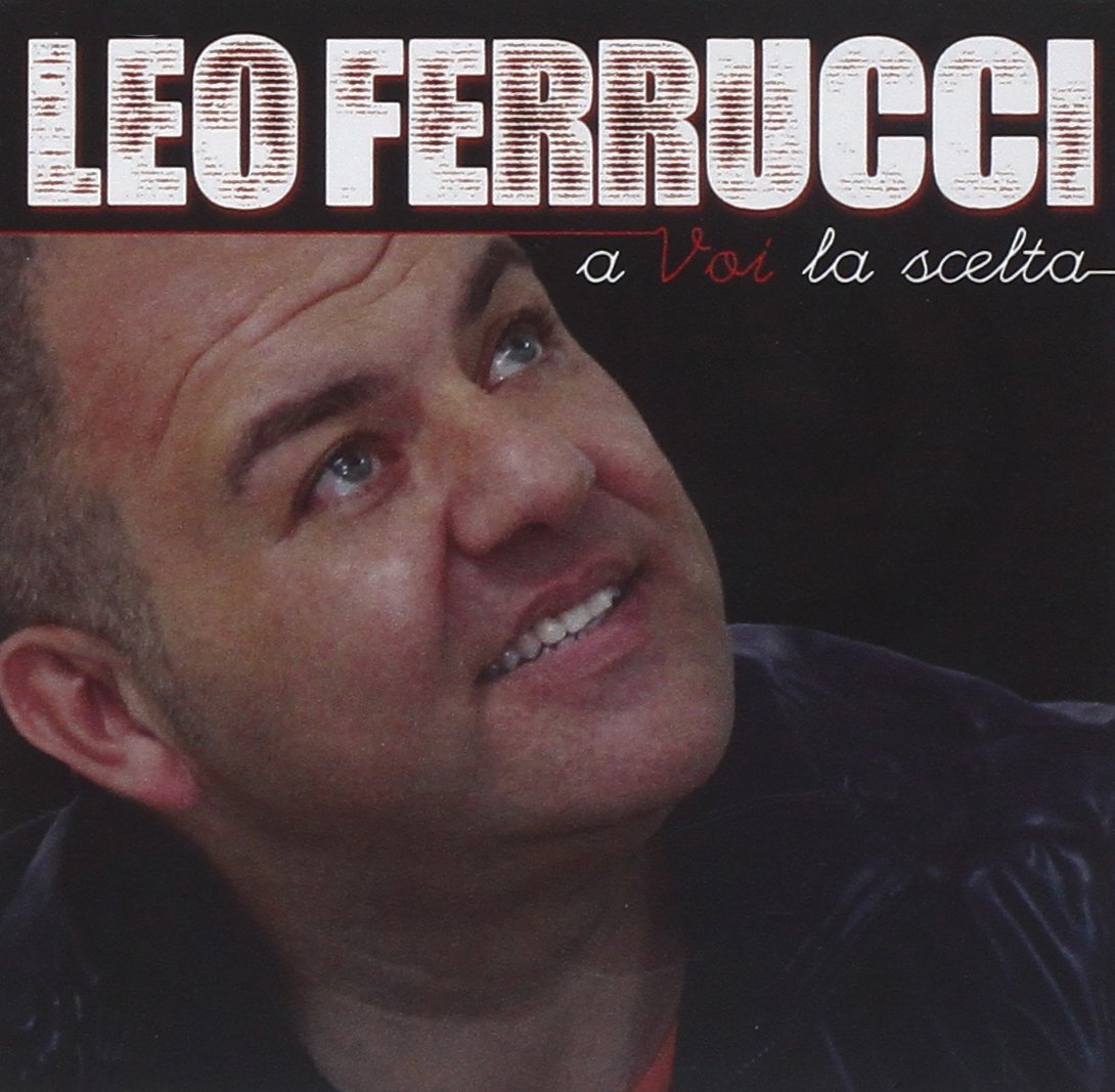 Ferrucci Leo A Voi La Scelta (CD)