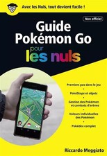 Guide Pokémon Go pour les Nuls poche, Riccardo Meggiato et Cécile Breffort